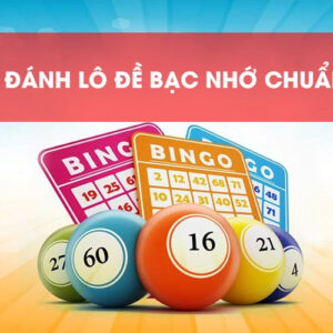 bạc nhớ lô đề - phương pháp tính chuẩn nhất 2022