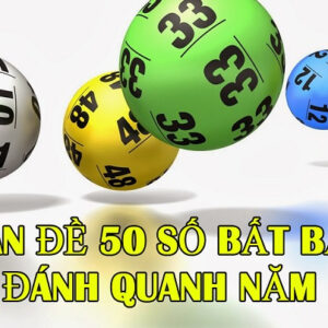 Dàn đề 50 số bất bại nuôi đánh quanh năm tại gi88