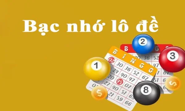 Tìm hiểu thông tin về bac nho lo de?