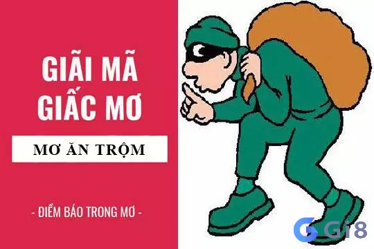 Mơ thấy ăn trộm có phải điềm báo xấu không?