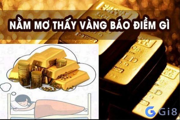 Giải mã tất cả những giấc mơ khi thấy vàng