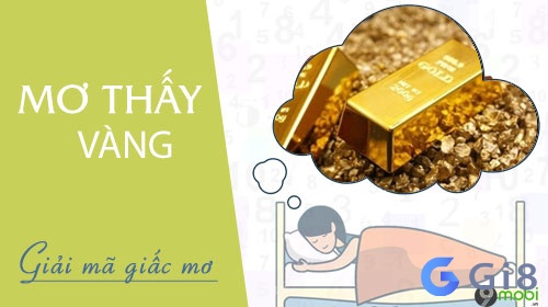 Mơ thấy vàng mang đến dự cảm gì?