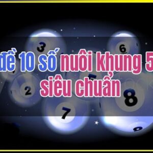 Nuoi dan de10 so khung 5 ngay là gì? - Bí kíp nuôi dàn bao ăn