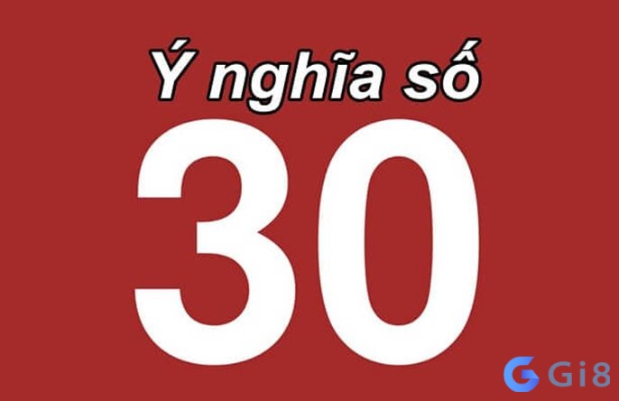 Ý nghĩa của cặp số 30