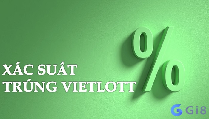 Xác suất trúng vé số Vietlott