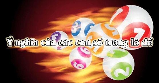 Ý nghĩa các con số trong lô đề: Gi8 giải mã các con số