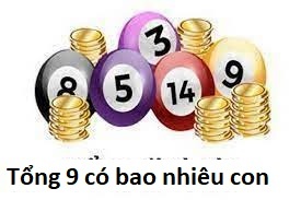 Tổng 9 có bao nhiêu con? Các cặp số thường gặp 09 – 90 – 18