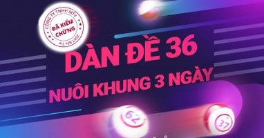 Nuoi dan de 36 khung 3 ngay hiệu quả đem lại lợi nhuận cực lớn