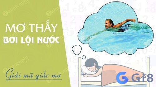 Ý nghĩa chiêm bao thấy bơi trong nước