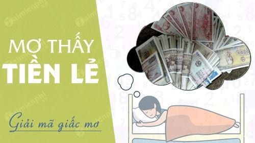 Chiêm bao thấy tiền lẻ: Giải mã thông điệp cùng gi8