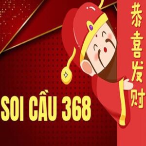 Soi cầu 368 – Kênh soi cầu XSMB uy tín, chất lượng