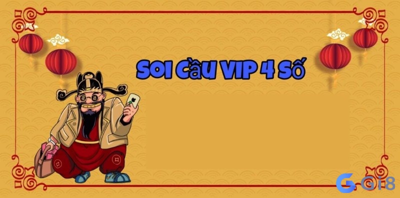 Soi cầu 4 số vip là một phương pháp được nhiều cao thủ sử dụng