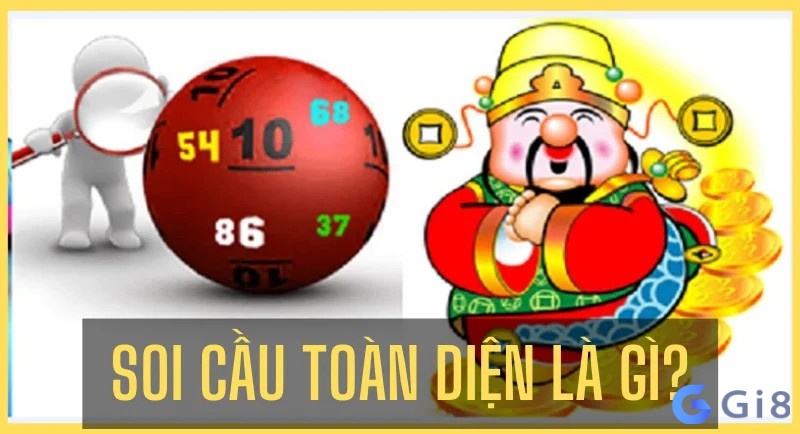 Tìm hiểu thông tin về Soi cầu toàn diện