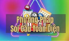 Soi cầu toàn diện là gì? Cách áp dụng soi cầu toàn diện hiệu quả