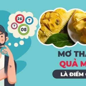 Nằm mơ thấy mua mít chín: Đánh đề số gì trúng lớn 99%?