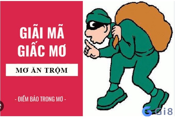 Thấy ăn trộm đánh số gì? Giấc mơ thấy ăn trộm là điềm báo gì?