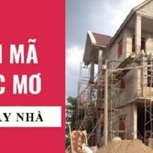 Mơ thấy nhà mới xây là điềm gì? Đánh con bao nhiêu là trúng?